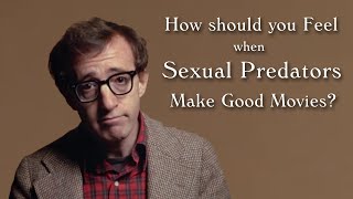 When Sex Offenders Make Good Movies