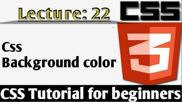 Background color | Lecture 22 | Css tutorial for beginners in Urdu/hindi