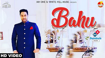 Bahu (Full Song) Lakhwinder Wadali | New Punjabi Song 2018 | White Hill Music