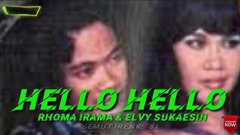HELLO HELLO _ RHOMA IRAMA & ELVY SUKAESIH ( lirik )           @RhomaIramaOfficial @BIMApandawa5