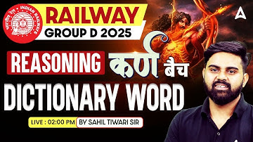 RRB Group D 2025 Classes | RRB Group D Reasoning Dictionary Word Class | Reasoning By Sahil Sir