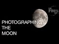 Photographing The Moon