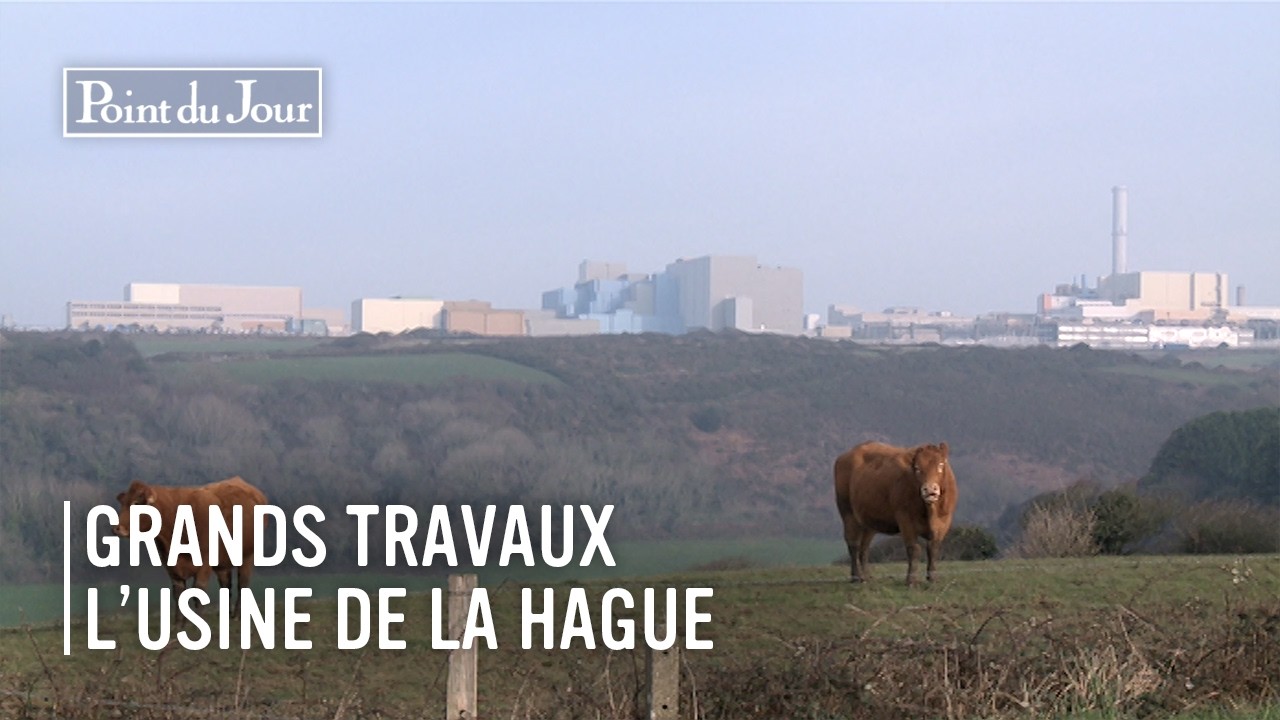 Retour sur les Grands Travaux Français : L'Usine de la Hague