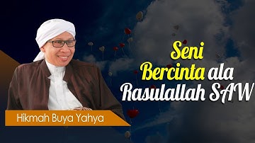 Seni Bercinta Ala Rasulallah SAW - Hikmah Buya Yahya
