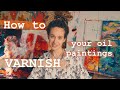 How to varnish your oil paintings