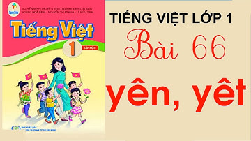 Bài 66  yên, yêt | Tiếng Việt lớp 1 Sách Cánh Diều | Cô thu ttc