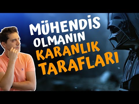 Mühendis Olmanın Karanlık