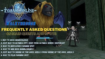 Toram Walkthrough Frequently Asked Questions On Main Quests And Spots | Toram Tips And Tricks