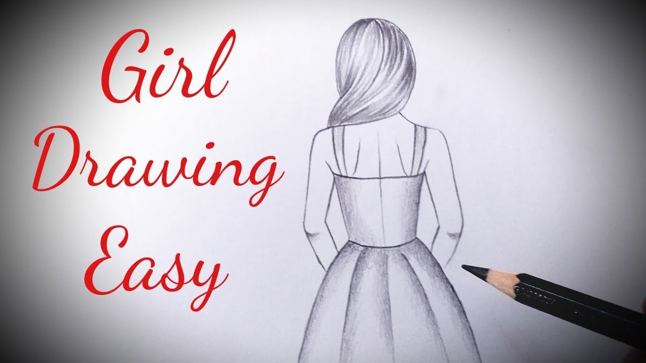 How To Draw A Girl Easy Back Side Drawing Of A Girl Easy Step By Step Pencil Sketch Of Girl Tutorial Youtube