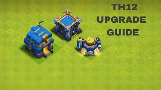 TH12 upgrade guide