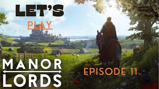 Manor Lords - Let's Play - Episode 11 - To Battle!