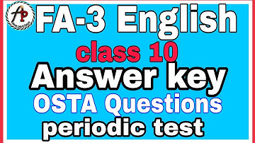 Periodic Test॥ FA-3 ॥ Answers key ॥ English॥ class 10 ॥ OSTA Questions