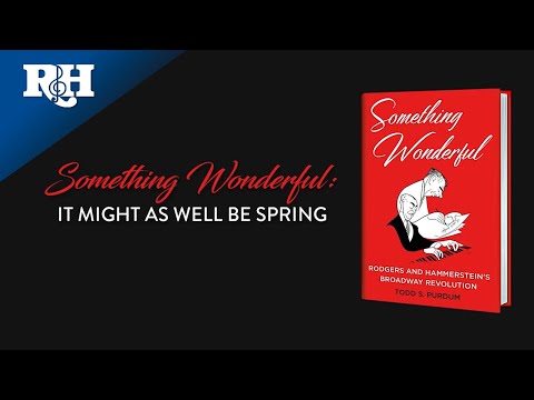"It Might As Well Be Spring" | SOMETHING WONDERFUL | Narrated by Todd S. Purdum