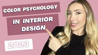 Color Psychology in Interior Design 2023