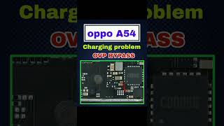 Oppo A54 Charging Problem Ovp Bypass