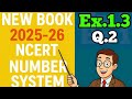 Number system | Class 9 maths Ex.1.3 Q.2 | NCERT New book 2025-26