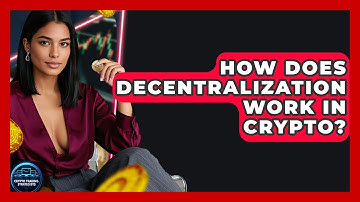 How Does Decentralization Work In Crypto? - Crypto Trading Strategists