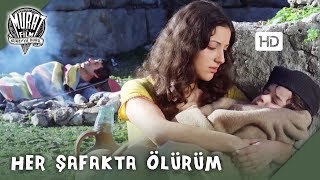 Her Şafakta Ölürüm | FULL HD