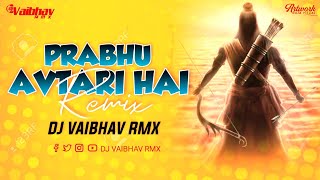 Prabhu || Avtari || Hai || (Bhakti Remix) Dj Vaibhav Rmx @djvaibhavrmx4053
