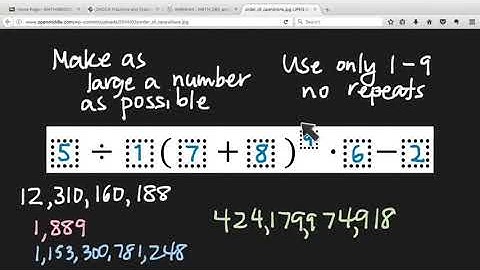 095.2 The Biggest PEMDAS (Open Middle Problem)