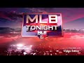 MLB Tonight on MLB Network Intro from 2012-2016