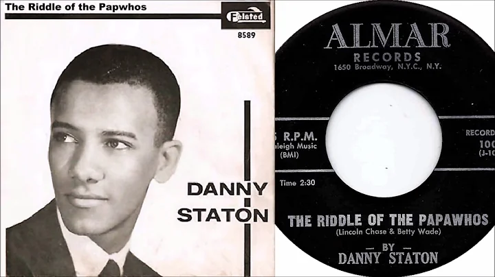 Danny Staton - The Riddle Of The Papawhos