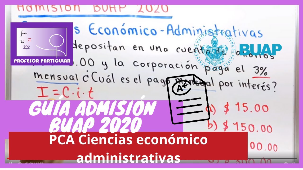 Admision BUAP 2020 | guía COMPLETA Ciencias Económico-Administrativas