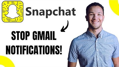 How to Stop Snapchat Notifications on Gmail (EASY)