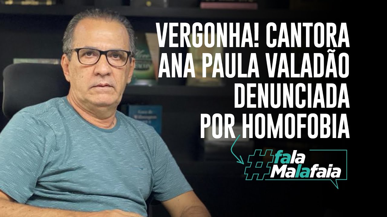 VERGONHA! CANTORA ANA PAULA VALADÃO DENUNCIADA POR HOMOFOBIA