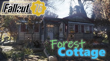 Fallout 76 Camp Build : Forest Cottage