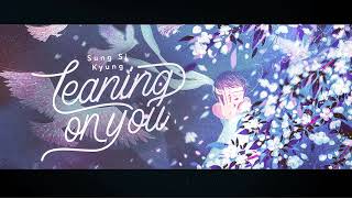 [Vietsub] Sung Si Kyung (성시경) - Leaning on you | Tale Of The Nine Tailed OST Part. 5