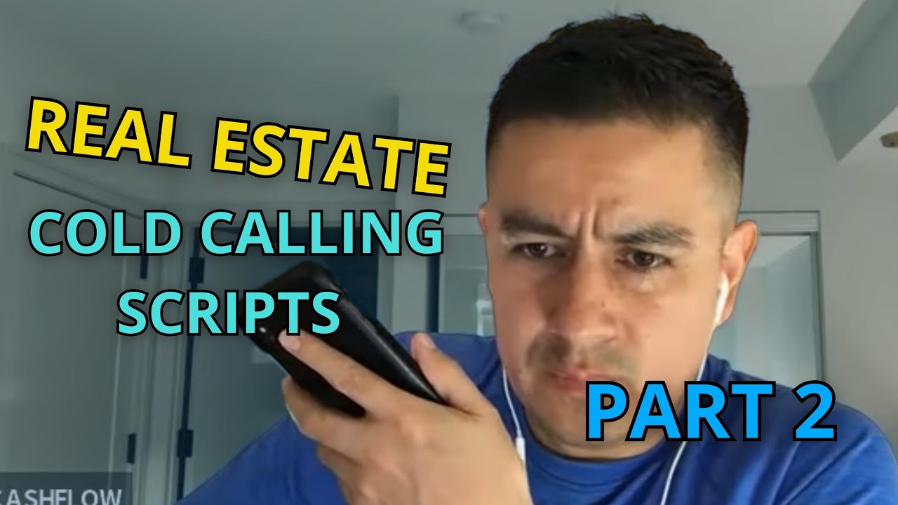 Real Estate Cold Calling Scripts part 2 || Week 13 Day 2 Session 2 ...