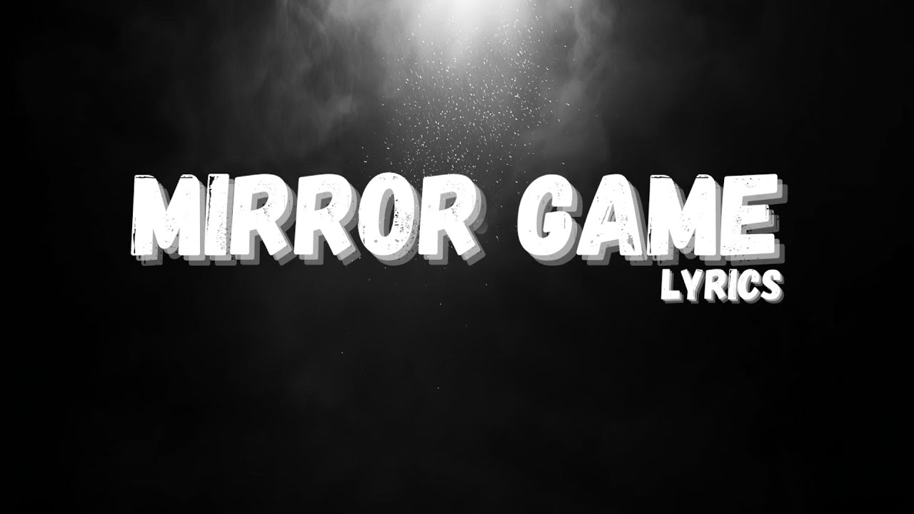 Watch Mirror Game — WhiteRoses (Lyrics) on YouTube Watch Mirror Game — WhiteRoses (Lyrics) on YouTube
