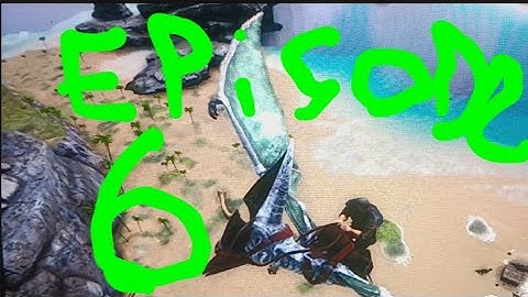 Taking to the skies!! Ark Episode 6 Season 1