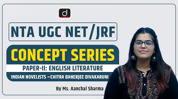 NTA UGC NET/JRF | Concept Series | Paper-II: English Literature | Indian Novelists | Drishti IAS