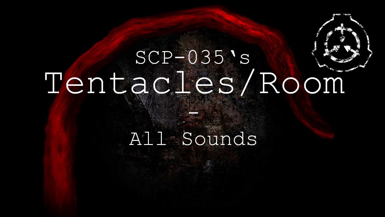 SCP: Containment Breach  SCP 035 Sounds 