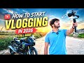 How to Start Vlogging in 2026 🤔| Full Guide in 7min | Rana UP70