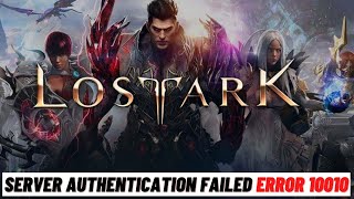 How to Fix : Lost Ark Server Authentication Failed Error 10010