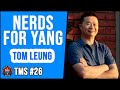 The Matt Show: Tom from Nerds for Yang
