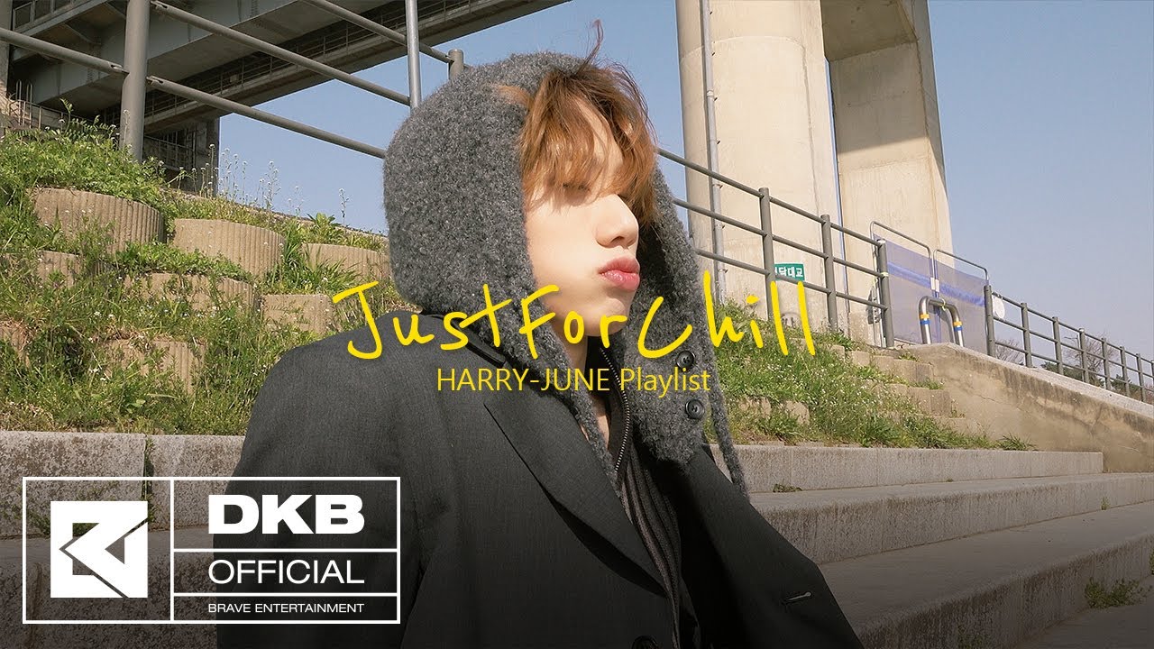 DKB - Harry-June Playlist: JustForChill (250906) : r/kpop