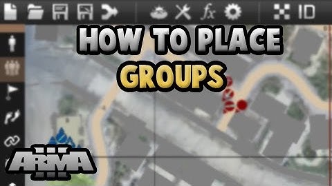 How To Place Groups | ArmA 3
