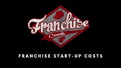 Franchise Startup Costs - The Franchise Coach