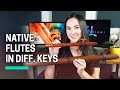 Different Keys of Native Flutes w/ Demos!