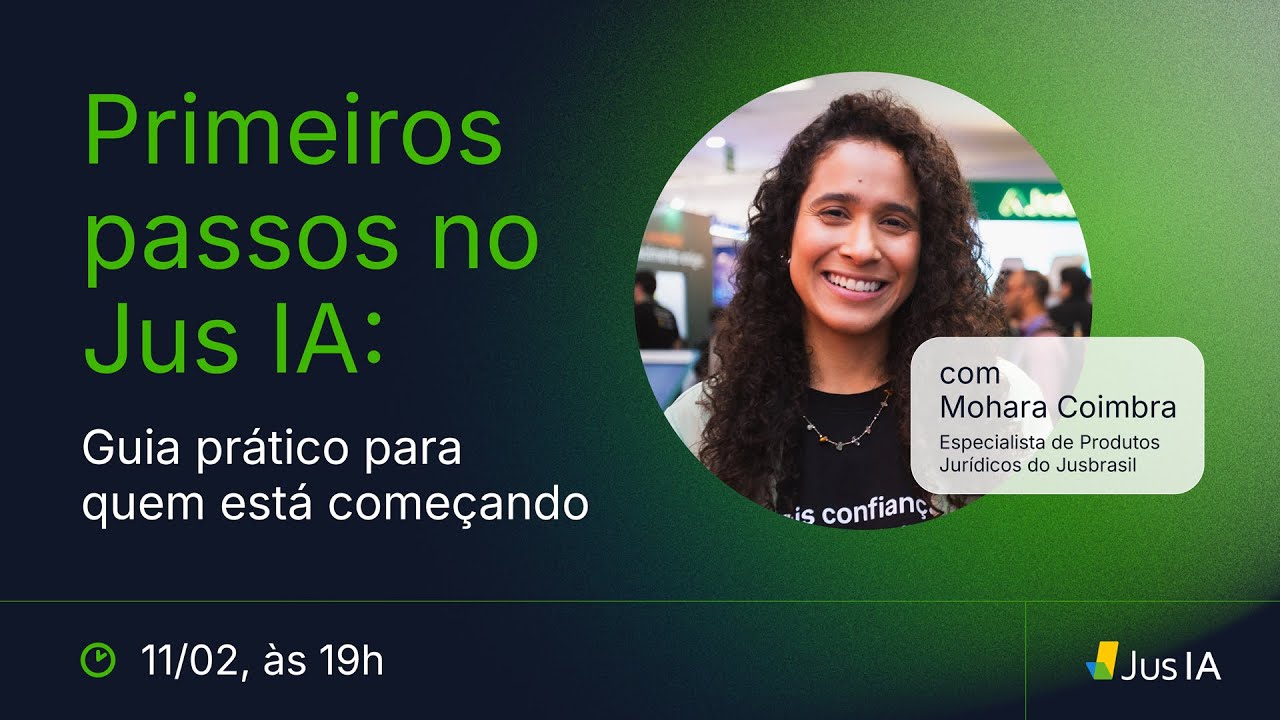 Jusbrasil Explica - Primeiros passos no Jus IA: guia prático para quem está começando