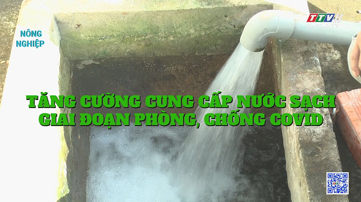 Dịch vụ cung cấp nước được cung cấp thế nào năm 2024