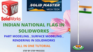 Indian National Flag In Solidworks | Part Modeling , Surface Modeling , Rendering #india #indianflag