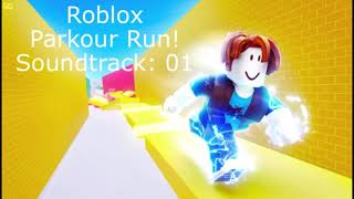 Roblox Parkour Run! Soundtrack: 01