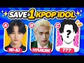 SAVE ONE KPOP IDOL (SECRET PERSON EDITION) 🤫👦🏻 ANSWER - KPOP QUIZ 🎮