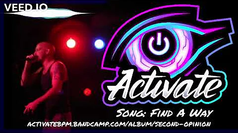 Find A Way - Activate ft. Genoa Brown and BMB - Se...