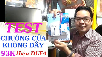 Mở Hộp và Test Chuông Cửa Không Dây DUFA - Đình Nhin Vlog